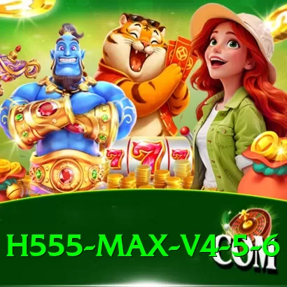 h555 - Max v4.5.6 - 2